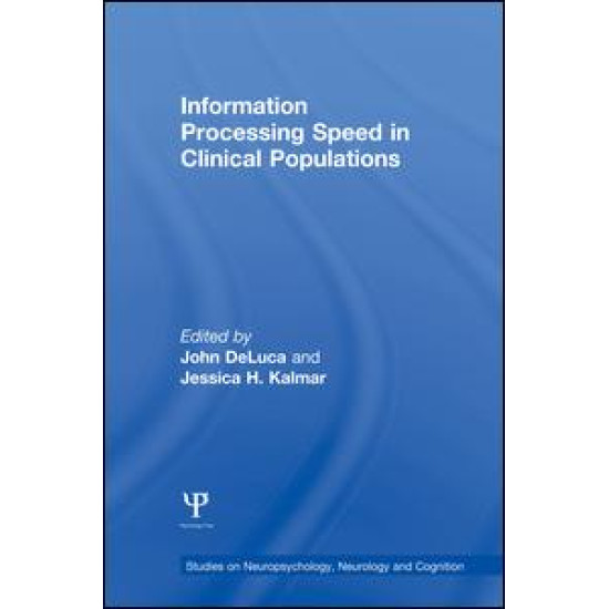 Information Processing Speed in Clinical Populations