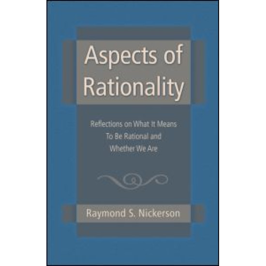 Aspects of Rationality Aspects of Rationality