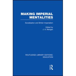 Making Imperial Mentalities Making Imperial Mentalities