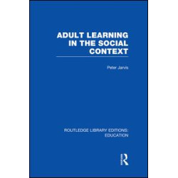Adult Learning in the Social Context Adult Learning in the Social Context