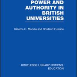 Power & Authority in British Universities Power & Authority in British Universities