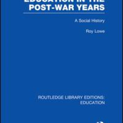 Education in the Post-War Years
