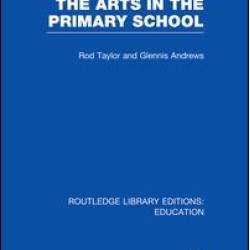 The Arts in the Primary School The Arts in the Primary School