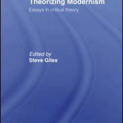 Theorizing Modernisms