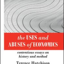 The Uses and Abuses of Economics