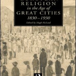 European Religion in the Age of Great Cities
