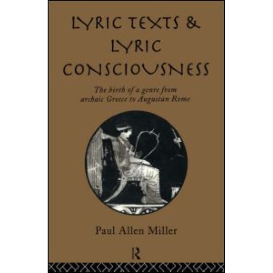 Lyric Texts and Lyric Consciousness