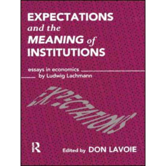 Expectations and the Meaning of Institutions