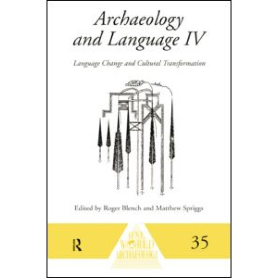 Archaeology and Language IV Archaeology and Language IV