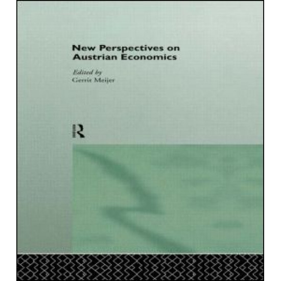 New Perspectives on Austrian Economics