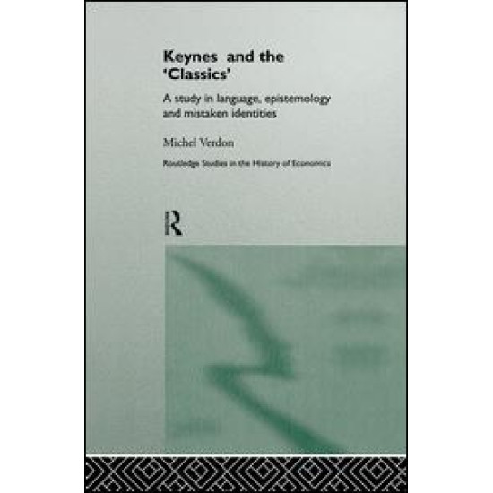 Keynes and the 'Classics'