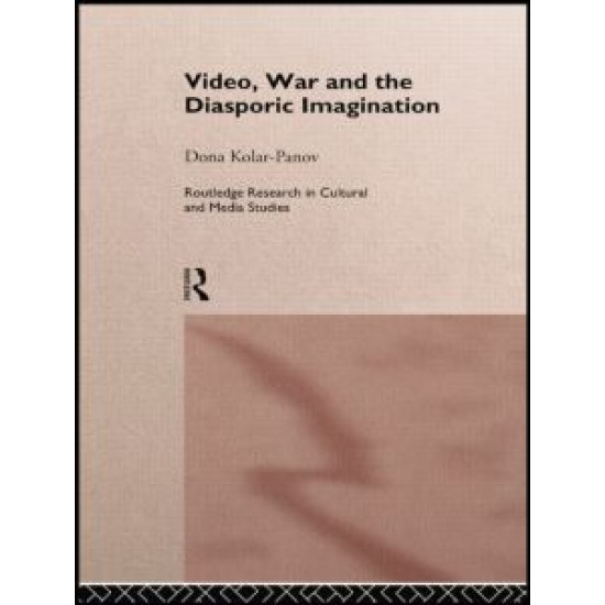 Video, War and the Diasporic Imagination