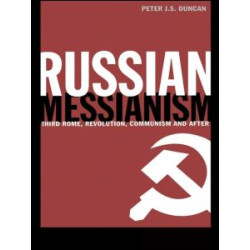 Russian Messianism Russian Messianism