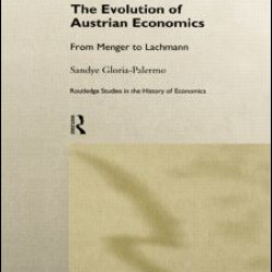 Evolution of Austrian Economics
