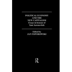 Political Economy and the New Capitalism Political Economy and the New Capitalism