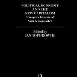 Political Economy and the New Capitalism