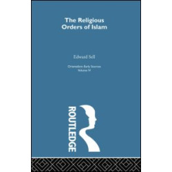 Relig Ord Islam:Orientalsm V 4 Relig Ord Islam:Orientalsm V 4