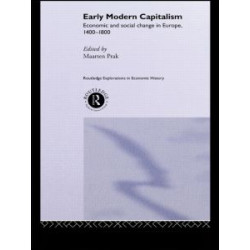 Early Modern Capitalism Early Modern Capitalism