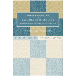 Women Pilgrims in Late Medieval England