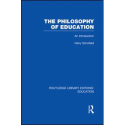 The Philosophy of Education (RLE Edu K)