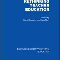 Rethinking Teacher Education Rethinking Teacher Education