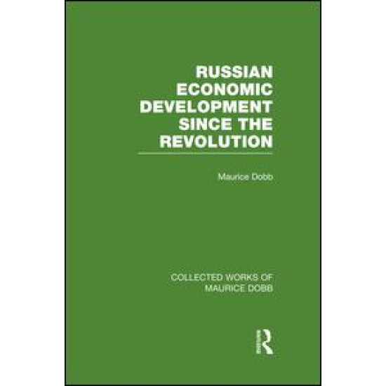 Russian Economic Development Since the Revolution