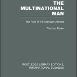 The Multinational Man (RLE International Business)