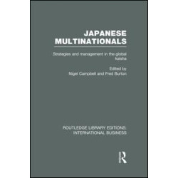 Japanese Multinationals (RLE International Business) Japanese Multinationals (RLE International Business)