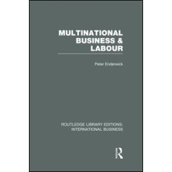 Multinational Business and Labour (RLE International Business) Multinational Business and Labour (RLE International Business)