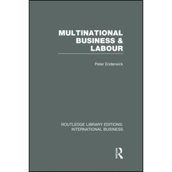 Multinational Business and Labour (RLE International Business) Multinational Business and Labour (RLE International Business)