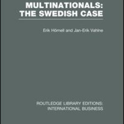 Multinationals: The Swedish Case (RLE International Business)