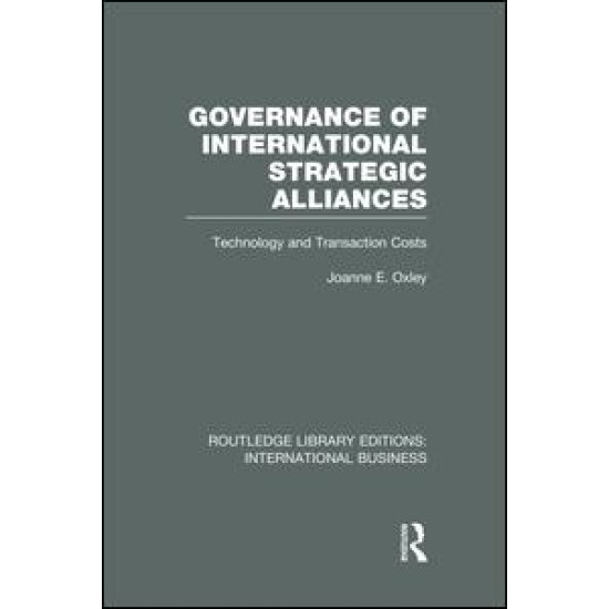Governance of International Strategic Alliances (RLE International Business)