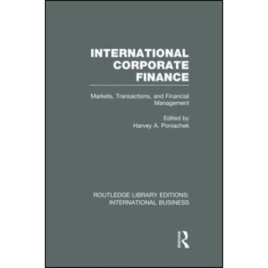International Corporate Finance (RLE International Business) International Corporate Finance (RLE International Business)