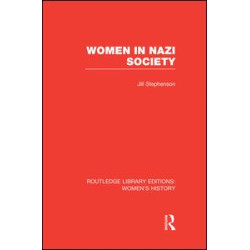 Women in Nazi Society Women in Nazi Society