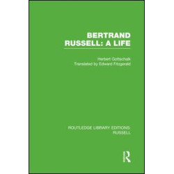 Bertrand Russell: A Life