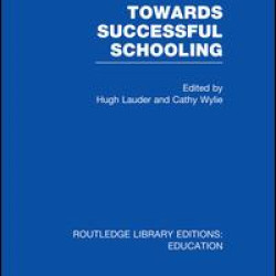 Towards Successful Schooling (RLE Edu L Sociology of Education) Towards Successful Schooling (RLE Edu L Sociology of Education)