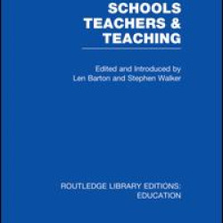 Schools, Teachers and Teaching (RLE Edu N) Schools, Teachers and Teaching (RLE Edu N)