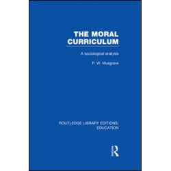 The Moral Curriculum The Moral Curriculum