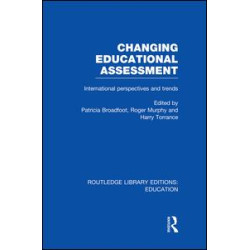 Changing Educational Assessment Changing Educational Assessment