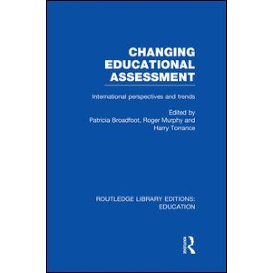 Changing Educational Assessment Changing Educational Assessment