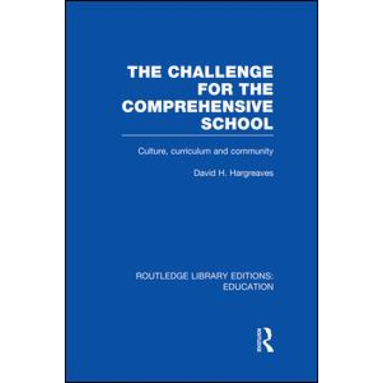 The Challenge For the Comprehensive School