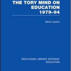 The Tory Mind on Education The Tory Mind on Education