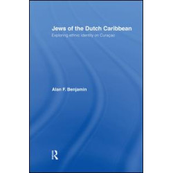 Jews of the Dutch Caribbean Jews of the Dutch Caribbean