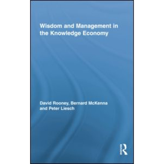 Wisdom and Management in the Knowledge Economy