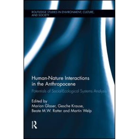Human-Nature Interactions in the Anthropocene Human-Nature Interactions in the Anthropocene