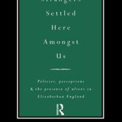 Strangers Settled Here Amongst Us Strangers Settled Here Amongst Us