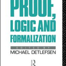 Proof, Logic and Formalization Proof, Logic and Formalization