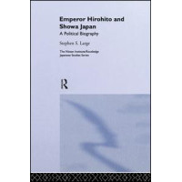 Emperor Hirohito and Showa Japan
