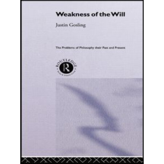The Weakness of the Will