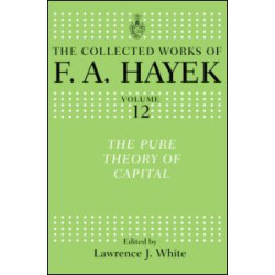 The Pure Theory of Capital The Pure Theory of Capital